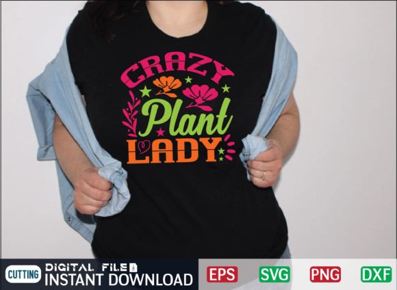 Crazy Plant Lady Svg Design: Your Creative Toolkit